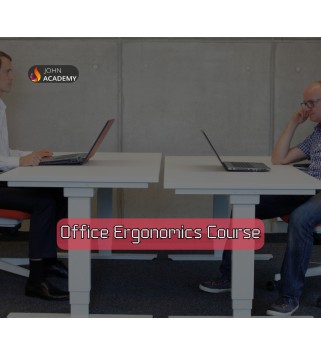 Office Ergonomics – Create a Productive Workspace John Academy Code Key GLOBAL